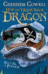 How to train your dragon: how to be a pirate kaina ir informacija | Knygos paaugliams ir jaunimui | pigu.lt