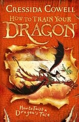 How to Train Your Dragon: How to Twist a Dragon's Tale: Book 5, Book 5 цена и информация | Книги для подростков  | pigu.lt