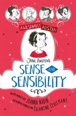 Awesomely Austen - Illustrated and Retold: Jane Austen's Sense and Sensibility kaina ir informacija | Knygos paaugliams ir jaunimui | pigu.lt