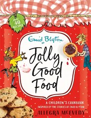 Jolly Good Food: A children's cookbook inspired by the stories of Enid Blyton цена и информация | Книги для подростков и молодежи | pigu.lt