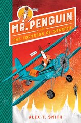 Mr Penguin and the Fortress of Secrets: Book 2 цена и информация | Книги для подростков и молодежи | pigu.lt