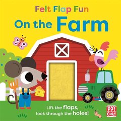 Felt Flap Fun: On the Farm: Board book with felt flaps kaina ir informacija | Knygos mažiesiems | pigu.lt