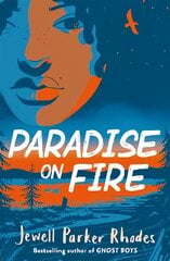 Paradise on Fire kaina ir informacija | Knygos paaugliams ir jaunimui | pigu.lt