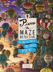 Pierre The Maze Detective: The Curious Case of the Castle in the Sky: The Curious Case of the Castle in the Sky цена и информация | Книги для подростков и молодежи | pigu.lt