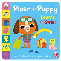 First Experiences: Piper the Puppy Learns to Swim цена и информация | Книги для малышей | pigu.lt