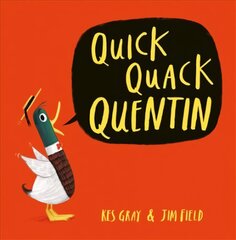 Quick Quack Quentin kaina ir informacija | Knygos mažiesiems | pigu.lt