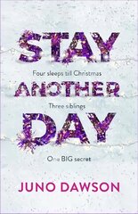 Stay Another Day: The perfect book to curl up with this Christmas цена и информация | Fantastinės, mistinės knygos | pigu.lt