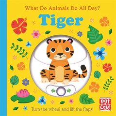 What Do Animals Do All Day?: Tiger: Lift the Flap Board Book цена и информация | Книги для малышей | pigu.lt