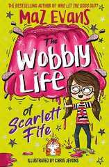 Wobbly Life of Scarlett Fife: Book 2 kaina ir informacija | Knygos paaugliams ir jaunimui | pigu.lt