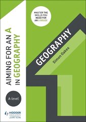 Aiming for an A in A-level Geography kaina ir informacija | Socialinių mokslų knygos | pigu.lt