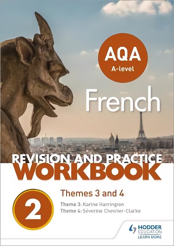 AQA A-level French Revision and Practice Workbook: Themes 3 and 4 kaina ir informacija | Užsienio kalbos mokomoji medžiaga | pigu.lt