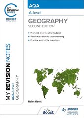 My Revision Notes: AQA A-level Geography: Second Edition kaina ir informacija | Knygos paaugliams ir jaunimui | pigu.lt