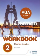 AQA A-level German Revision and Practice Workbook: Themes 3 and 4 цена и информация | Пособия по изучению иностранных языков | pigu.lt