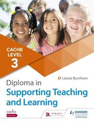 Ncfe Cache Level 3 Diploma in Supporting Teaching and Learning: Get expert advice from author Louise Burnham kaina ir informacija | Socialinių mokslų knygos | pigu.lt