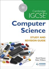 Cambridge IGCSE Computer Science Study and Revision Guide цена и информация | Книги для подростков и молодежи | pigu.lt