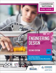 Level 1/Level 2 Cambridge National in Engineering Design (J822): Second Edition kaina ir informacija | Knygos paaugliams ir jaunimui | pigu.lt
