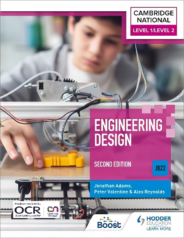 Level 1/Level 2 Cambridge National in Engineering Design (J822): Second Edition kaina ir informacija | Knygos paaugliams ir jaunimui | pigu.lt