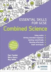 Essential Skills for GCSE Combined Science цена и информация | Книги по социальным наукам | pigu.lt