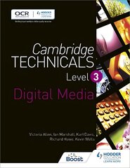 Cambridge Technicals Level 3 Digital Media, Level 3, Cambridge Technicals Level 3 Digital Media kaina ir informacija | Ekonomikos knygos | pigu.lt