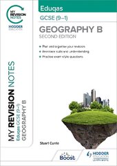 My Revision Notes: Eduqas GCSE (9-1) Geography B Second Edition kaina ir informacija | Knygos paaugliams ir jaunimui | pigu.lt