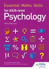 Essential Maths Skills for AS/A Level Psychology kaina ir informacija | Socialinių mokslų knygos | pigu.lt