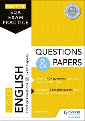 Essential SQA Exam Practice: Higher English Questions and Papers: From the publisher of How to Pass цена и информация | Пособия по изучению иностранных языков | pigu.lt