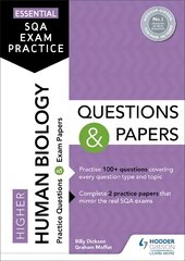 Essential SQA Exam Practice: Higher Human Biology Questions and Papers: From the publisher of How to Pass цена и информация | Книги для подростков и молодежи | pigu.lt