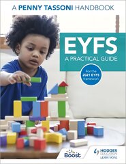 EYFS: A Practical Guide: A Penny Tassoni Handbook цена и информация | Книги для подростков  | pigu.lt