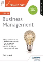 How to Pass Higher Business Management, Second Edition цена и информация | Книги по экономике | pigu.lt