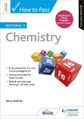 How to Pass National 5 Chemistry, Second Edition цена и информация | Книги для подростков  | pigu.lt