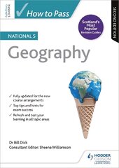 How to Pass National 5 Geography, Second Edition kaina ir informacija | Knygos paaugliams ir jaunimui | pigu.lt