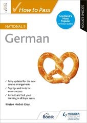 How to Pass National 5 German, Second Edition kaina ir informacija | Knygos paaugliams ir jaunimui | pigu.lt