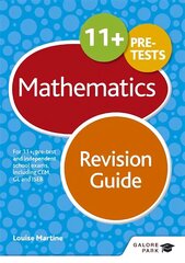 11plus Maths Revision Guide: For 11plus, pre-test and independent school exams including CEM, GL and ISEB 2nd Revised edition цена и информация | Книги для подростков и молодежи | pigu.lt