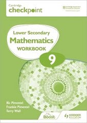Cambridge Checkpoint Lower Secondary Mathematics Workbook 9: Second Edition цена и информация | Книги для подростков  | pigu.lt