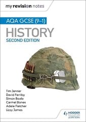 My Revision Notes: AQA GCSE (9-1) History, Second Edition: Target success with our proven formula for revision цена и информация | Книги для подростков и молодежи | pigu.lt