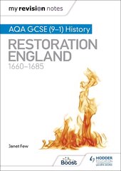 My Revision Notes: AQA GCSE (9-1) History: Restoration England, 1660-1685 цена и информация | Книги для подростков и молодежи | pigu.lt