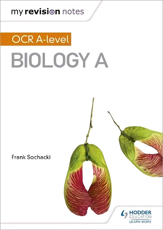 My Revision Notes: OCR A Level Biology A kaina ir informacija | Ekonomikos knygos | pigu.lt