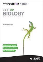 My Revision Notes: OCR A2 Biology цена и информация | Книги по экономике | pigu.lt