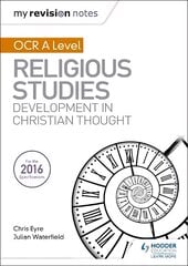 My Revision Notes OCR A Level Religious Studies: Developments in Christian Thought цена и информация | Духовная литература | pigu.lt