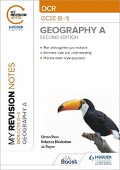 My Revision Notes: OCR GCSE (9-1) Geography A Second Edition цена и информация | Книги для подростков и молодежи | pigu.lt