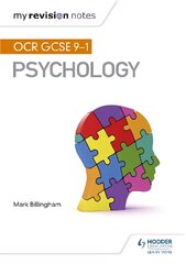 My Revision Notes: OCR GCSE (9-1) Psychology kaina ir informacija | Knygos paaugliams ir jaunimui | pigu.lt