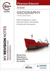 My Revision Notes: Pearson Edexcel A level Geography: Third Edition цена и информация | Книги по социальным наукам | pigu.lt
