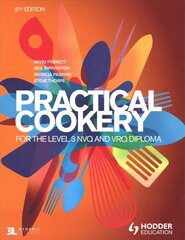 Practical Cookery for the Level 3 NVQ and VRQ Diploma, 6th edition 6th Revised edition, Practical Cookery for the Level 3 NVQ and VRQ Diploma, 6th edition Whiteboard eTextbook kaina ir informacija | Socialinių mokslų knygos | pigu.lt