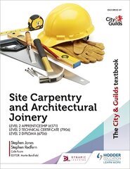 City & Guilds Textbook: Site Carpentry and Architectural Joinery for the   Level 2 Apprenticeship (6571), Level 2 Technical Certificate (7906) & Level 2   Diploma (6706) цена и информация | Книги по социальным наукам | pigu.lt