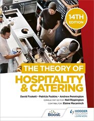 Theory of Hospitality and Catering, 14th Edition kaina ir informacija | Knygos paaugliams ir jaunimui | pigu.lt