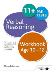 Verbal Reasoning Workbook Age 10-12: For 11plus, pre-test and independent school exams including CEM, GL and ISEB цена и информация | Книги для подростков  | pigu.lt