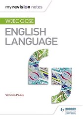 My Revision Notes: WJEC GCSE English Language kaina ir informacija | Knygos paaugliams ir jaunimui | pigu.lt