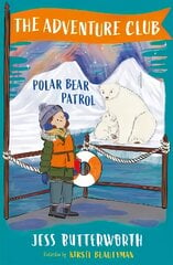 Adventure Club: Polar Bear Patrol: Book 3 kaina ir informacija | Knygos paaugliams ir jaunimui | pigu.lt