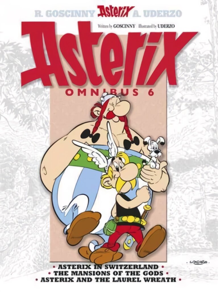 Asterix: Asterix Omnibus 6: Asterix in Switzerland, The Mansions of The Gods, Asterix and The Laurel Wreath, 6, Asterix: Omnibus 6 Asterix in Switzerland,Tthe Mansions of the Gods, Asterix & the Laurel Wreath цена и информация | Knygos paaugliams ir jaunimui | pigu.lt