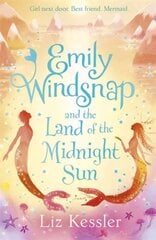Emily Windsnap and the Land of the Midnight Sun: Book 5, Book 5 цена и информация | Книги для подростков и молодежи | pigu.lt